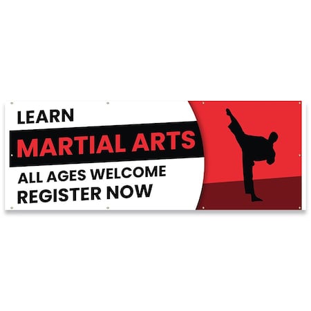 Signmission Learn Martial Arts All Ages Welcome Register Now Banner Concession Stand Food Truck Single Sided B-96-30098